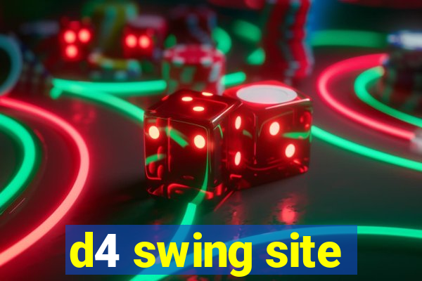 d4 swing site